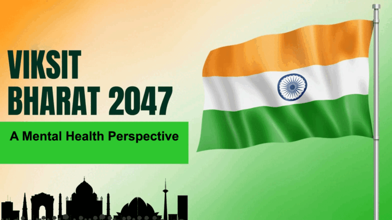 Defending India's Demographic Dividend for Viksit Bharat Vision @2047 A Mental Health Perspective