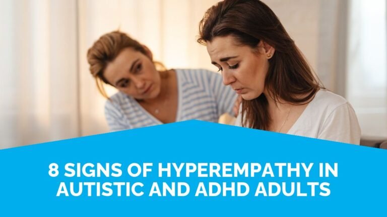 8 Signs Of Hyperempathy In Autistic And ADHD Adults 8 Signs Of Hyperempathy In Autistic And ADHD Adults