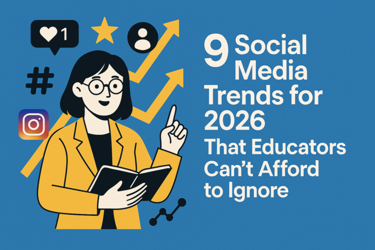 9 Social Media Trends for 2026 That Educators Can’t Afford to Ignore 9 Social Media Trends for 2026 That Educators Can’t Afford to Ignore