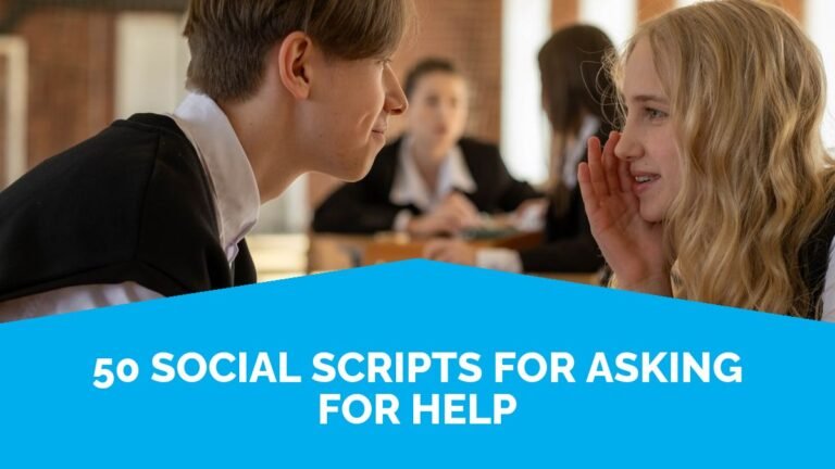 50 Social Scripts For Asking For Help (for Neurodivergent Teens And Young Adults) 50 Social Scripts For Asking For Help (for Neurodivergent Teens And Young Adults)