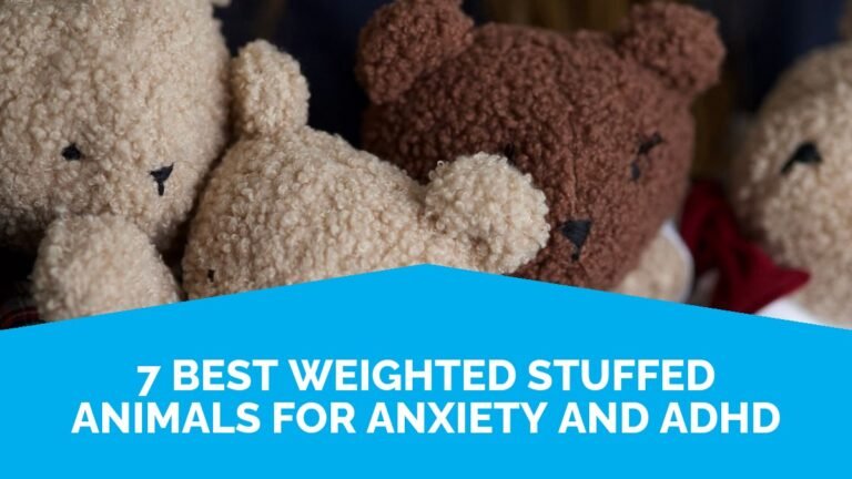 7 Best Weighted Stuffed Animals For Anxiety, Autism, And ADHD 7 Best Weighted Stuffed Animals For Anxiety, Autism, And ADHD