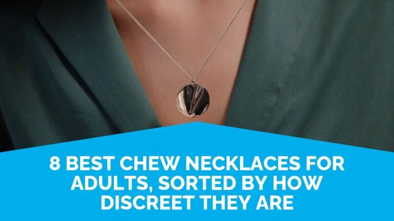 8 Best Chew Necklaces For Adults, Sorted By How Discreet They Are