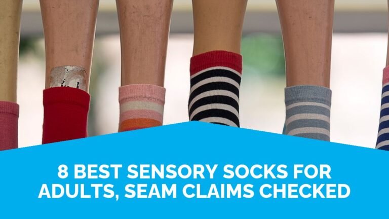 8 Best Sensory Socks For Adults, Seam Claims Checked